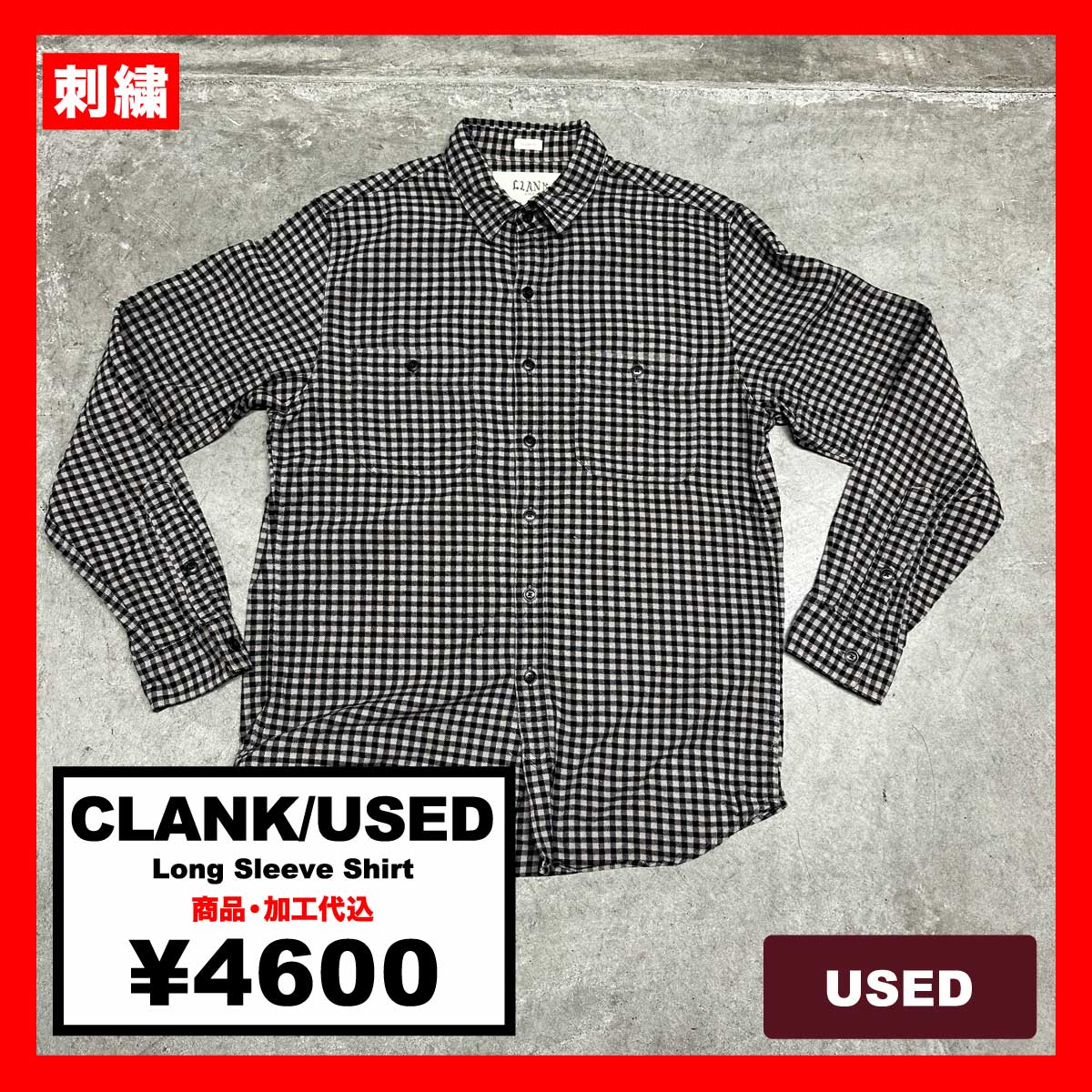 CLANK/USED - Long Sleeve Shirt (#CU042)